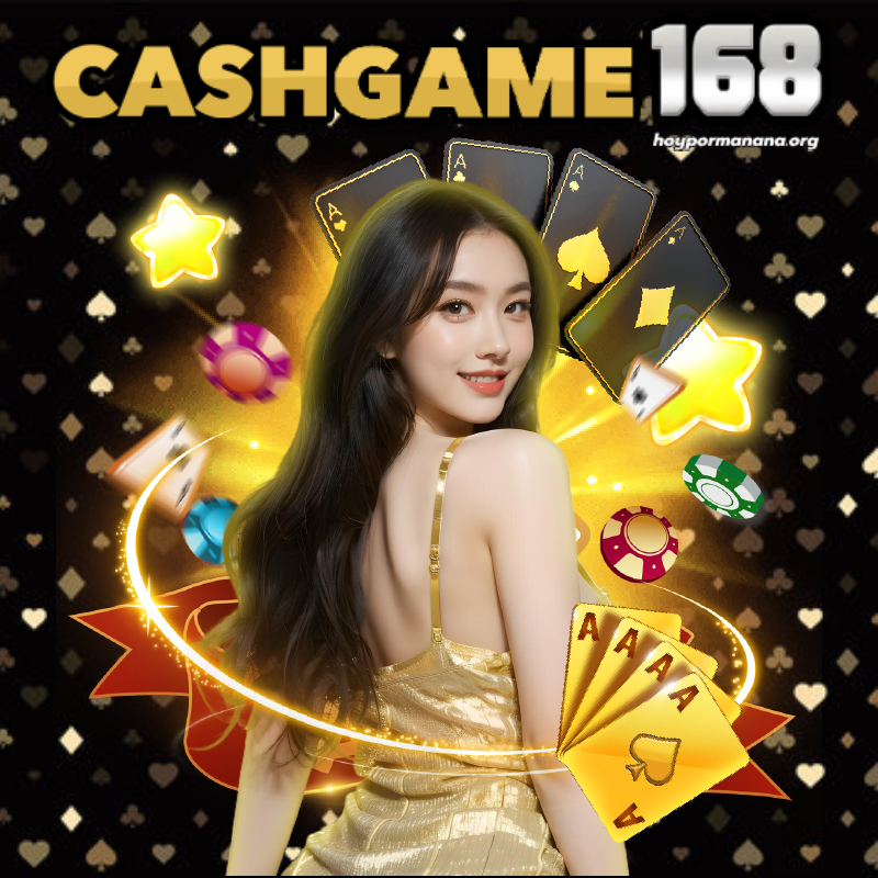 cashgame 168 สมัครเล่น
